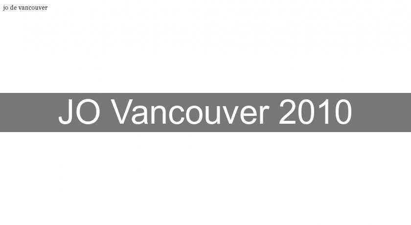 JO Vancouver 2010 JO Vancouver 2010