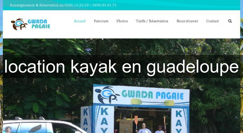 location kayak en guadeloupe location kayak en guadeloupe