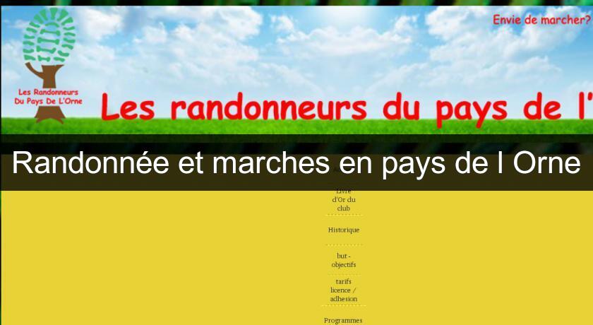 Randonnée et marches en pays de l'Orne Randonnée et marches en pays de l'Orne
