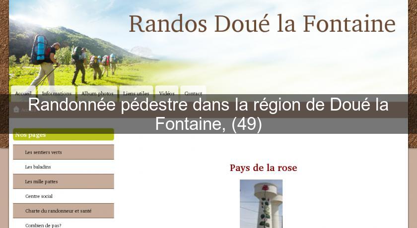 Randonnée pédestre dans la région de Doué la Fontaine, (49) Randonnée pédestre dans la région de Doué la Fontaine, (49)