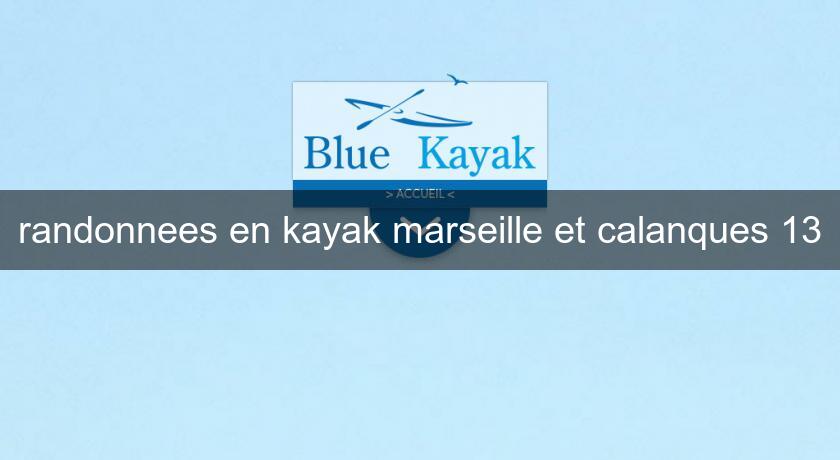 randonnees en kayak marseille et calanques 13 randonnees en kayak marseille et calanques 13