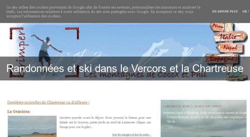 Randonnées et ski dans le Vercors et la Chartreuse Randonnées et ski dans le Vercors et la Chartreuse