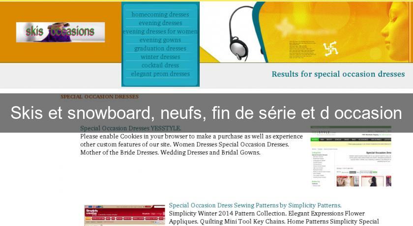 Skis et snowboard, neufs, fin de série et d'occasion Skis et snowboard, neufs, fin de série et d'occasion