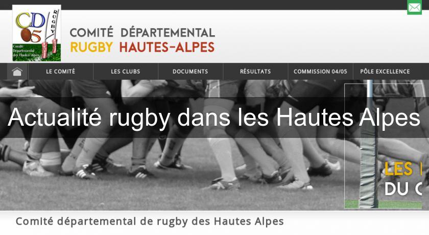 Actualité rugby dans les Hautes Alpes Actualité rugby dans les Hautes Alpes