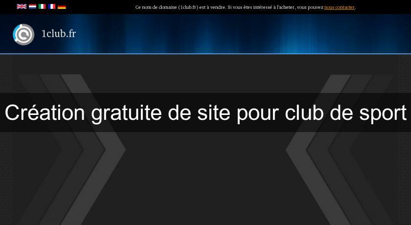 Création gratuite de site pour club de sport Création gratuite de site pour club de sport