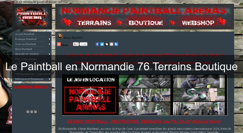 Le Paintball en Normandie 76 Terrains Boutique Le Paintball en Normandie 76 Terrains Boutique