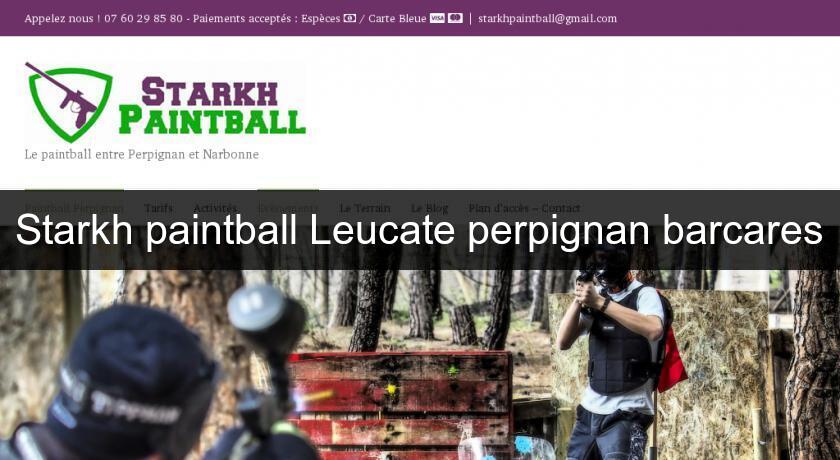 Starkh paintball Leucate perpignan barcares Starkh paintball Leucate perpignan barcares