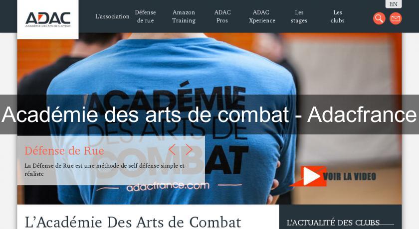 Académie des arts de combat - Adacfrance Académie des arts de combat - Adacfrance