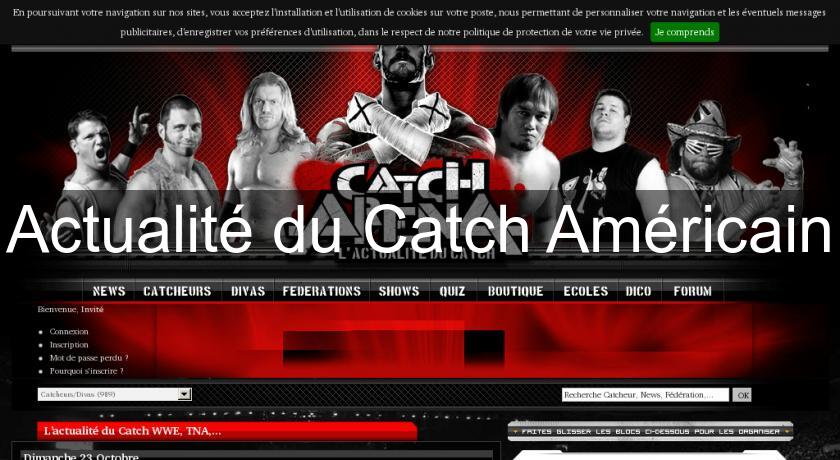Actualité du Catch Américain Actualité du Catch Américain