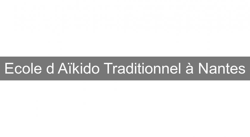 Ecole d'Aïkido Traditionnel à Nantes Ecole d'Aïkido Traditionnel à Nantes