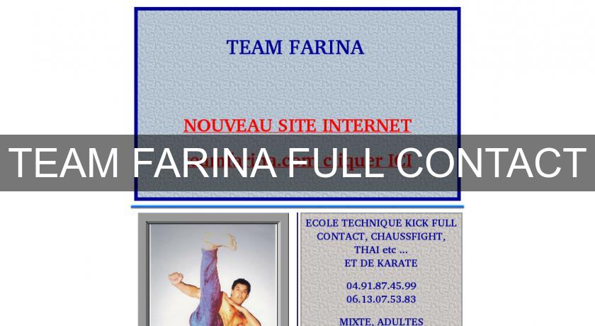 TEAM FARINA FULL CONTACT TEAM FARINA FULL CONTACT