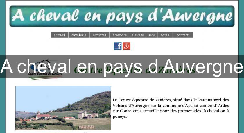 A cheval en pays d'Auvergne A cheval en pays d'Auvergne