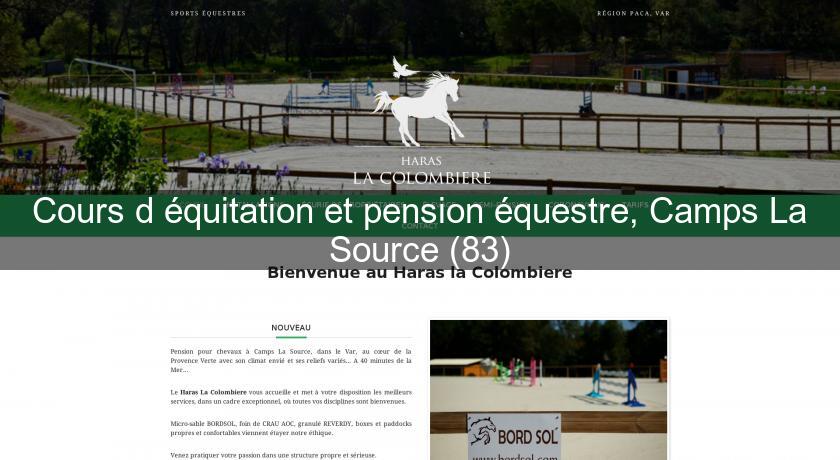 Cours d'équitation et pension équestre, Camps La Source (83) Cours d'équitation et pension équestre, Camps La Source (83)