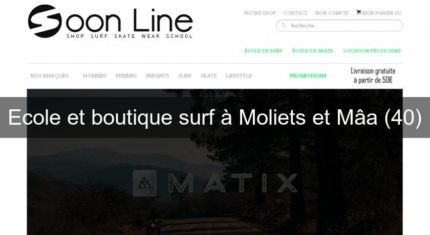 Ecole et boutique surf à Moliets et Mâa (40) Ecole et boutique surf à Moliets et Mâa (40)