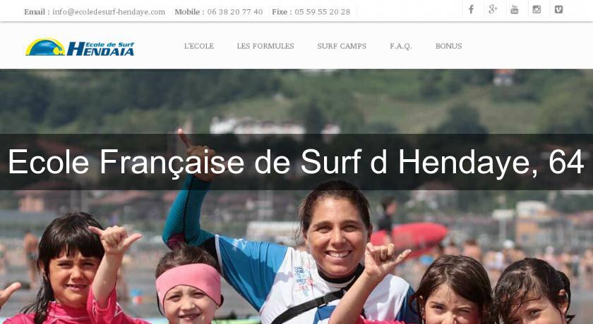 Ecole Française de Surf d'Hendaye, 64 Ecole Française de Surf d'Hendaye, 64
