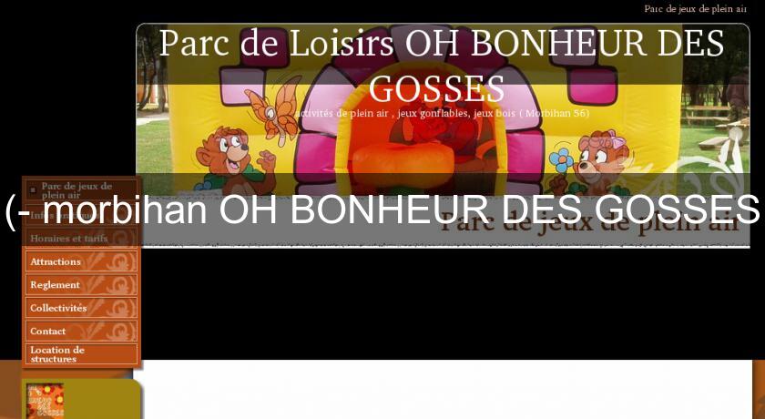 (- morbihan OH BONHEUR DES GOSSES (- morbihan OH BONHEUR DES GOSSES