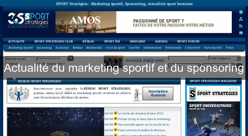Actualité du marketing sportif et du sponsoring Actualité du marketing sportif et du sponsoring