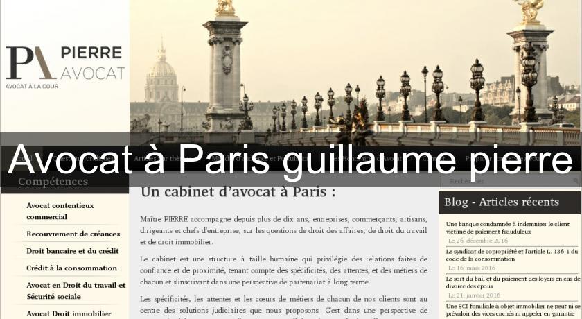 Avocat à Paris guillaume pierre Avocat à Paris guillaume pierre