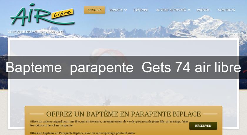 Bapteme parapente Gets 74 air libre Bapteme parapente Gets 74 air libre