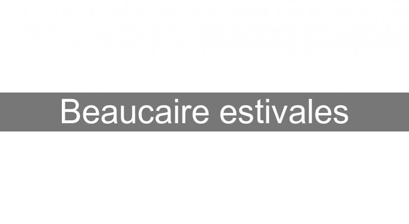 Beaucaire estivales Beaucaire estivales