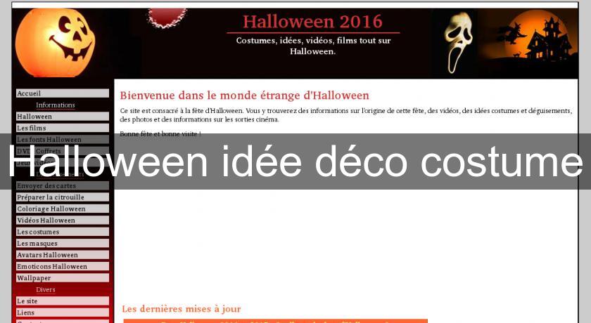 Halloween idée déco costume Halloween idée déco costume