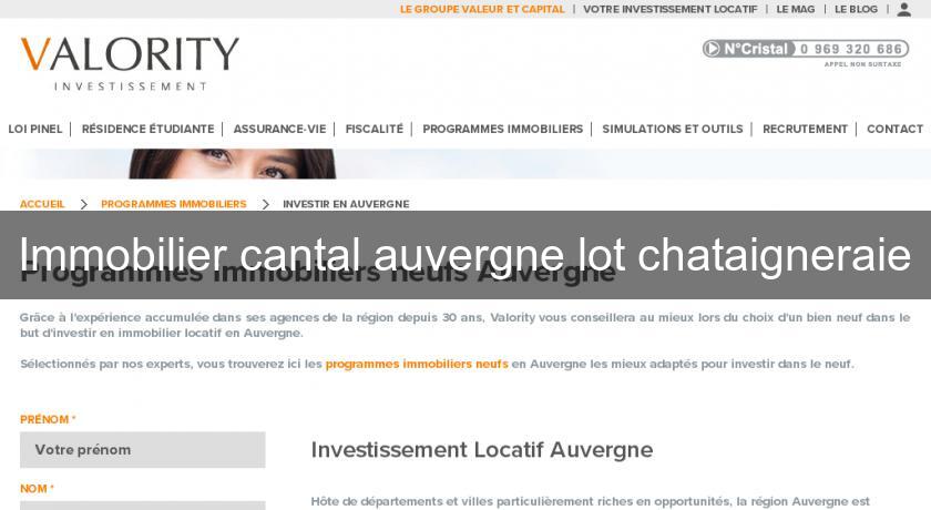 Immobilier cantal auvergne lot chataigneraie Immobilier cantal auvergne lot chataigneraie