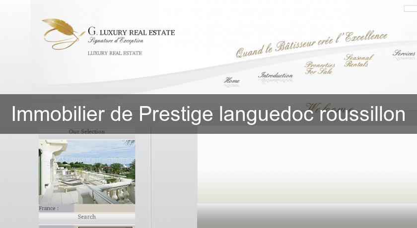  Immobilier de Prestige languedoc roussillon