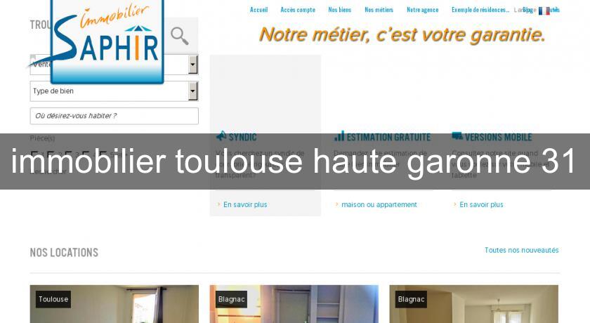 immobilier toulouse haute garonne 31 immobilier toulouse haute garonne 31
