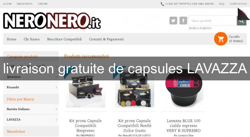 livraison gratuite de capsules LAVAZZA livraison gratuite de capsules LAVAZZA