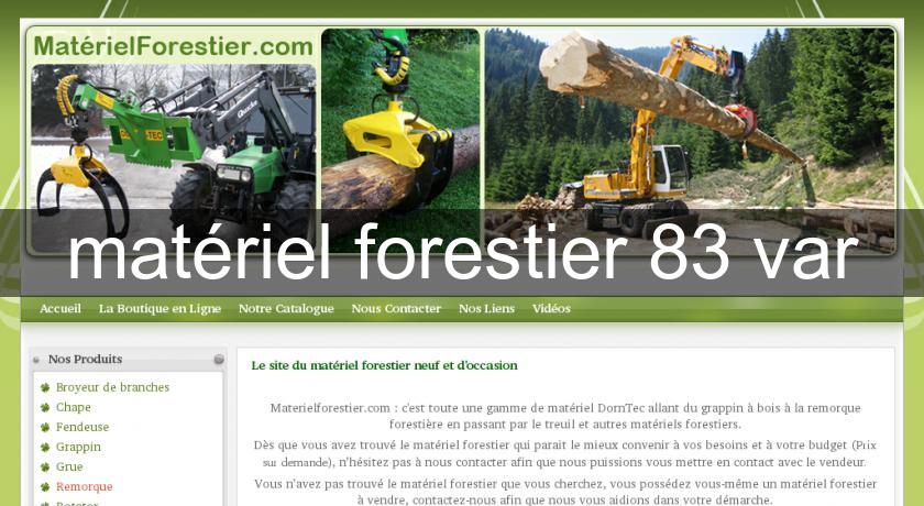  matériel forestier 83 var