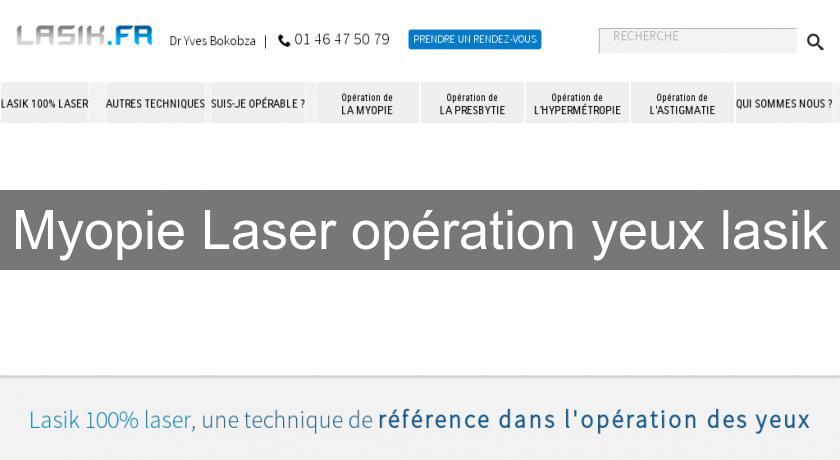  Myopie Laser opération yeux lasik