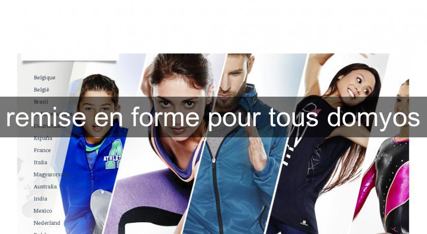 remise en forme pour tous domyos remise en forme pour tous domyos