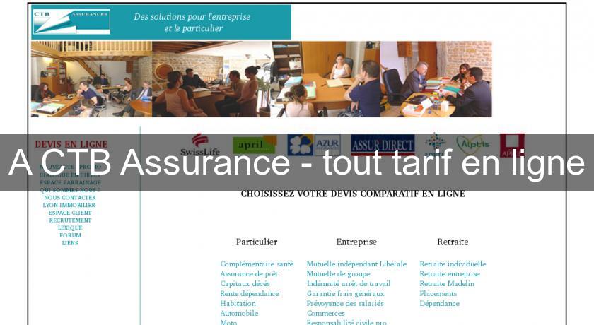 A CTB Assurance - tout tarif en ligne A CTB Assurance - tout tarif en ligne