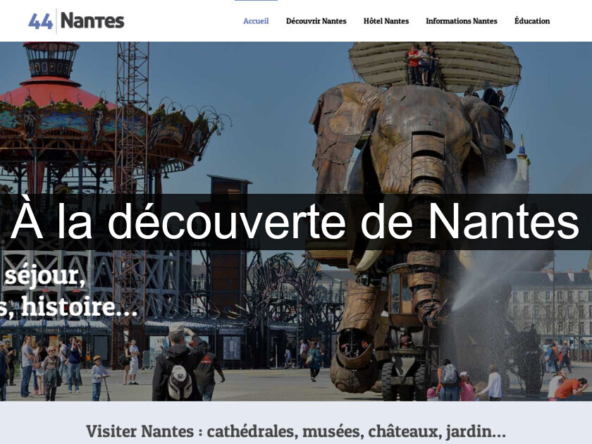 À la découverte de Nantes À la découverte de Nantes