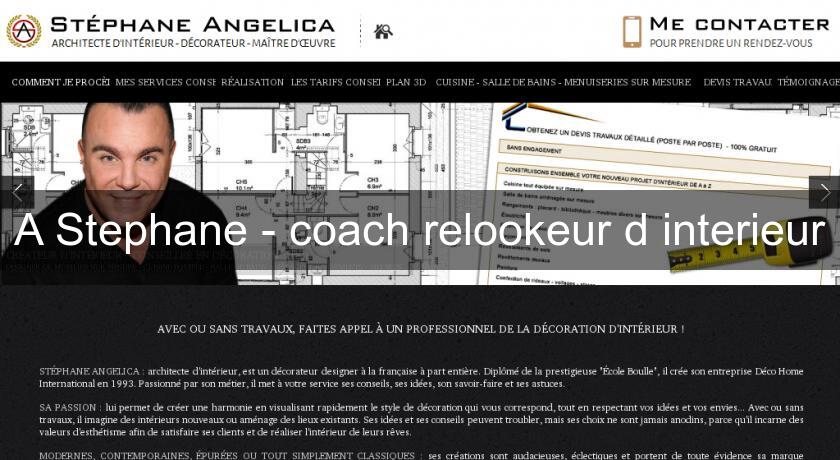 A Stephane - coach relookeur d'interieur