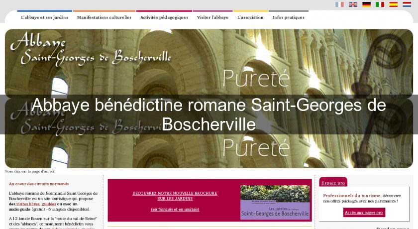 Abbaye bénédictine romane Saint-Georges de Boscherville Abbaye bénédictine romane Saint-Georges de Boscherville