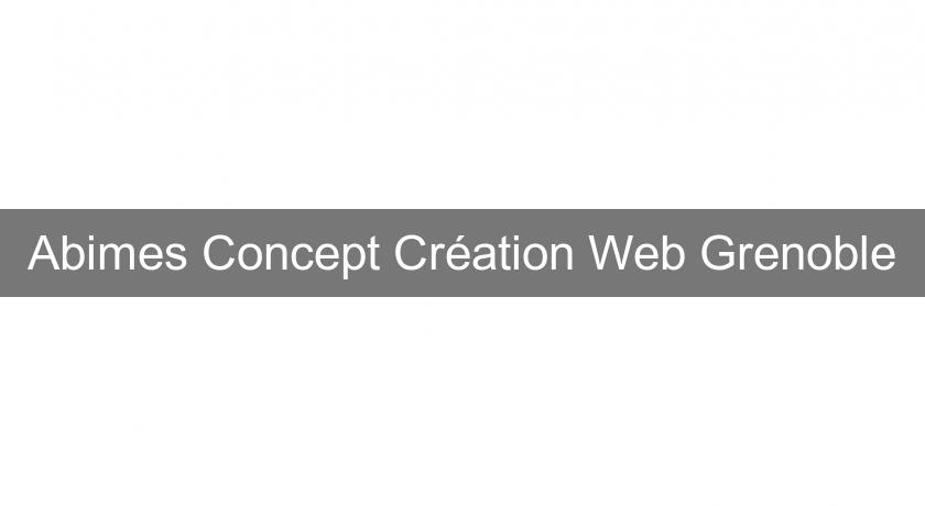 Abimes Concept Création Web Grenoble
