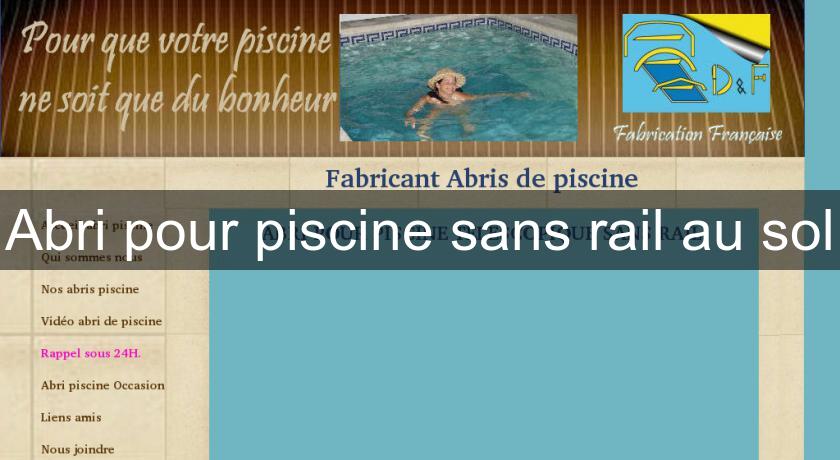 Abri pour piscine sans rail au sol