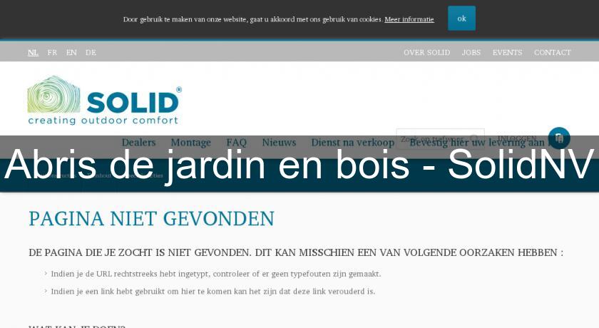 Abris de jardin en bois - SolidNV Abris de jardin en bois - SolidNV