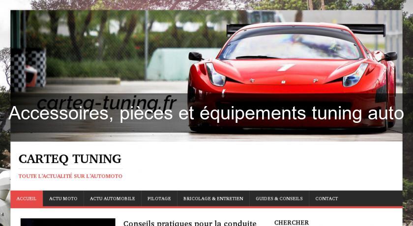 Accessoires, pièces et équipements tuning auto Accessoires, pièces et équipements tuning auto