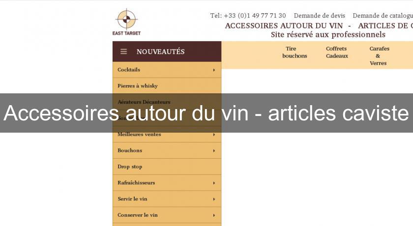Accessoires autour du vin - articles caviste Accessoires autour du vin - articles caviste