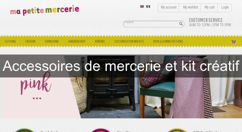 Accessoires de mercerie et kit créatif