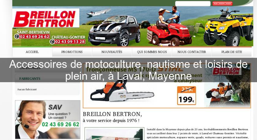 Accessoires de motoculture, nautisme et loisirs de plein air, à Laval, Mayenne Accessoires de motoculture, nautisme et loisirs de plein air, à Laval, Mayenne