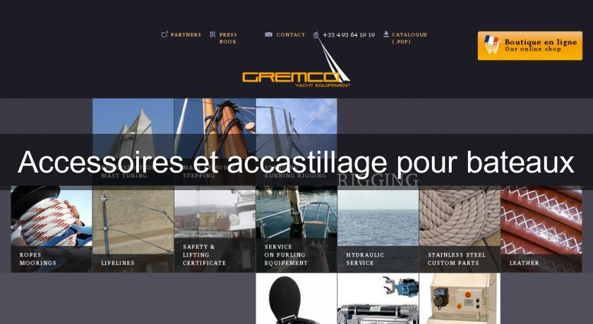 Accessoires et accastillage pour bateaux Accessoires et accastillage pour bateaux