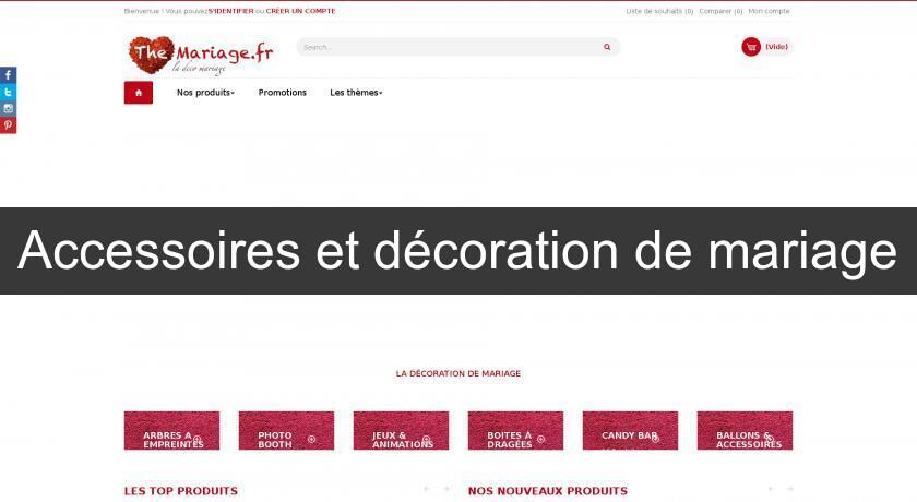Accessoires et décoration de mariage Accessoires et décoration de mariage