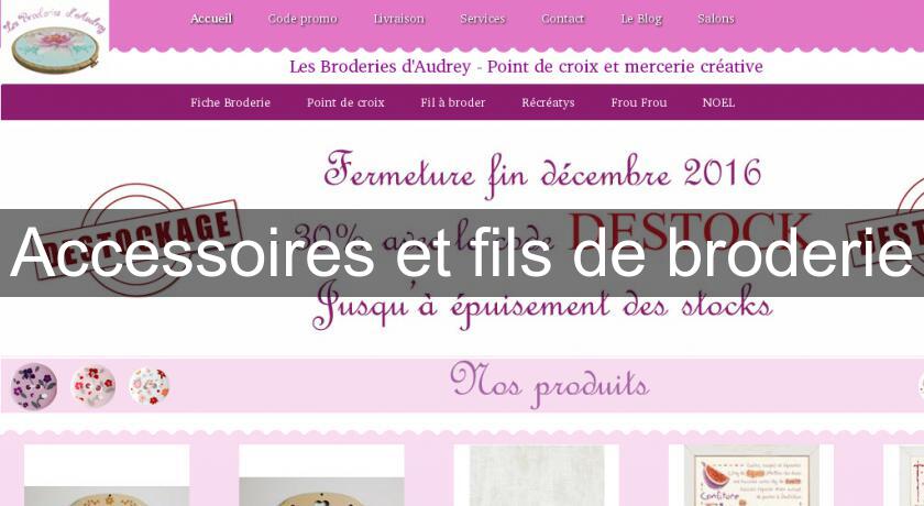 Accessoires et fils de broderie