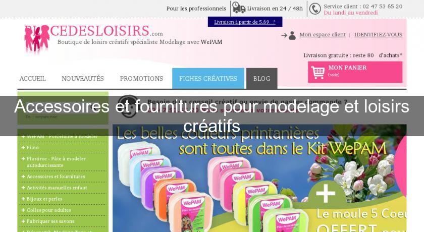 Accessoires et fournitures pour modelage et loisirs créatifs