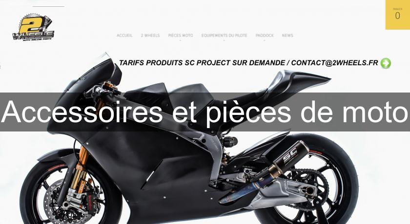 Accessoires et pièces de moto