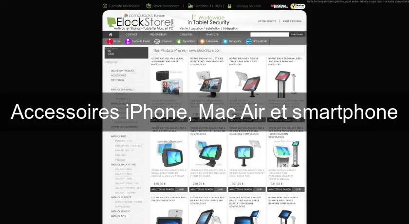 Accessoires iPhone, Mac Air et smartphone
