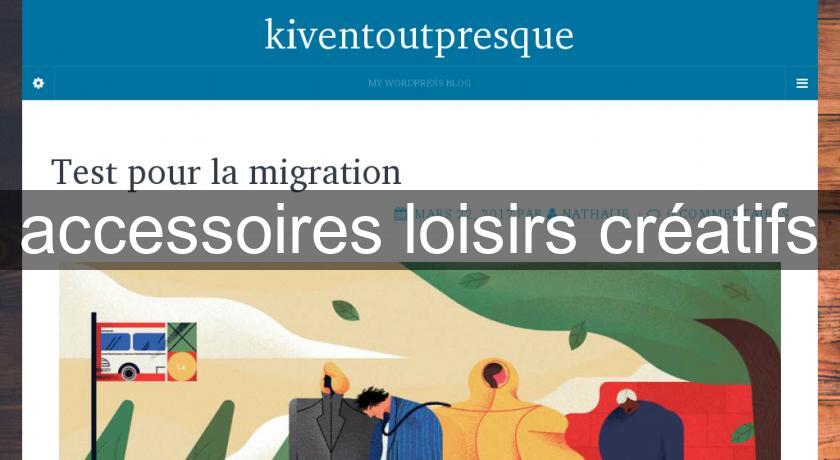 accessoires loisirs créatifs